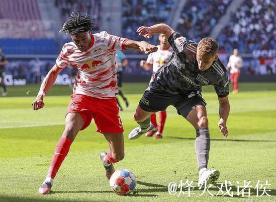 德甲-柏林联合VS莱比锡：RB莱比锡最近NB